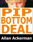 PIP Bottom Deal by Allan Ackerman