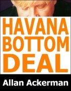Havana Bottom Deal by Allan Ackerman