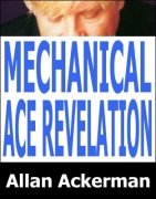 Mechanical Ace Revelation by Allan Ackerman