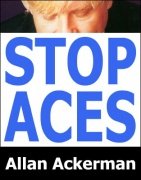 Stop Aces by Allan Ackerman