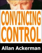 Convincing Control by Allan Ackerman