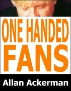 One-Handed Fans by Allan Ackerman