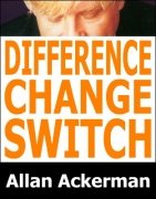 Difference Between a Change and a Switch by Allan Ackerman