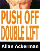 Push Off Double Lift by Allan Ackerman