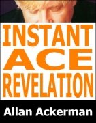 Instant Ace Revelation by Allan Ackerman
