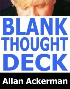 Blank Thought Deck by Allan Ackerman