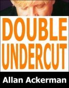 Double Undercut by Allan Ackerman