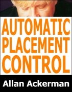 Automatic Placement Control by Allan Ackerman