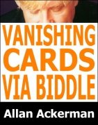 Vanishing Cards Via Biddle by Allan Ackerman