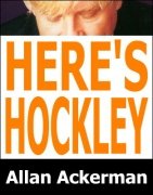 Here's Hockley by Allan Ackerman