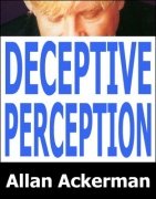 Deceptive Perception by Allan Ackerman