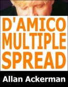 D'Amico Multiple Spread by Allan Ackerman