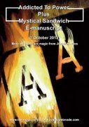 Addicted to Power and Mystical Sandwitch by Jozsef Kovacs