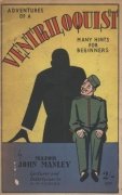 Adventures of a Ventriloquist (used) by John Manley