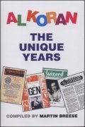 Al Koran: The Unique Years (used) by Martin Breese