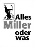 Alles Miller oder was by Werner Miller