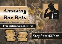 Amazing Bar Bets by Stephen Ablett