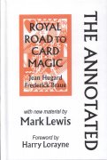The Annotated Royal Road to Card Magic (used) by Mark Lewis