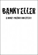 Bankteller: A Money Prediction Effect by Raymond Doetjes