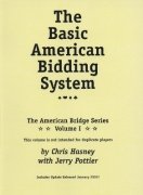 The Basic American Bidding System by Chris Hasney & Jerry Pottier
