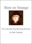 Bent On Strange by Bob Cassidy