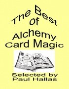 The Best of Alchemy Card Magic by Paul Hallas