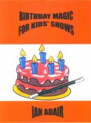 Birthday Magic for Kids' Shows by Ian Adair