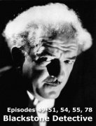 Blackstone the Magic Detective: Episodes 49-51, 54, 55, 78 by Walter Gibson & Nancy Webb