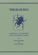 The Blue Bug by Robert J. Gunther & A. Sydney Fleischman