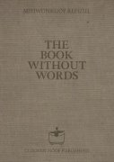 The Book Without Words by Mihwonkuoy Refizul