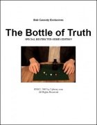 The Bottle of Truth by Bob Cassidy