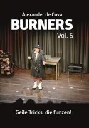 Burners 6: Geile Tricks, die funzen by Alexander de Cova