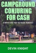 Campground Conjuring for Cash by Devin Knight