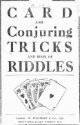 Card and Conjuring Tricks and Book of Riddles by unknown