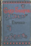 Card Sharping Exposed by Jean Eugene Robert-Houdin & Professor Hoffmann