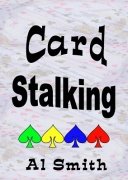 Card Stalking by Al E. Smith