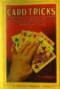 Card Tricks without Sleight of Hand or Apparatus by L. Widdop