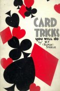 Card Tricks You Will Do by Rufus Steele