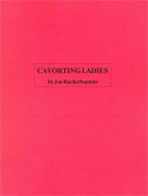 Cavorting Ladies by Jon Racherbaumer