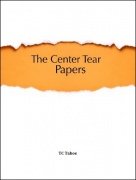 The Center Tear Papers