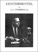 Centermental by J. G. Thompson Jr.
