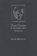 Chan Canasta: A Remarkable Man Volume 2 by David Britland