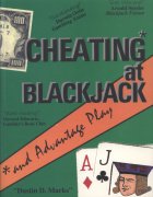 Cheating at Blackjack: and advantage play by Dustin Marks