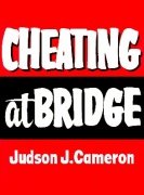 Cheating at Bridge by Judson J. Cameron