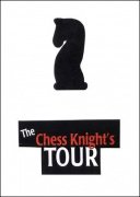 The Chess Knight's Tour by Brick Tilley