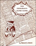 The Chinaman's Paper Caper by Howard A. Adams