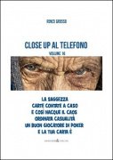 Close Up al Telefono 16 by Renzo Grosso