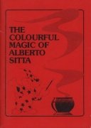 The Colourful Magic of Alberto Sitta by Alberto Sitta