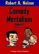 Comedy Mentalism Volume 1 by Robert A. Nelson