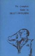 The Complete Guide to Billet Switching by Tony Corinda & Ralph W. Read